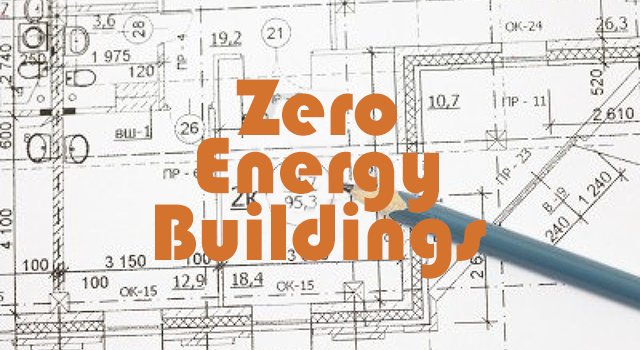 Zero Energy Buildings